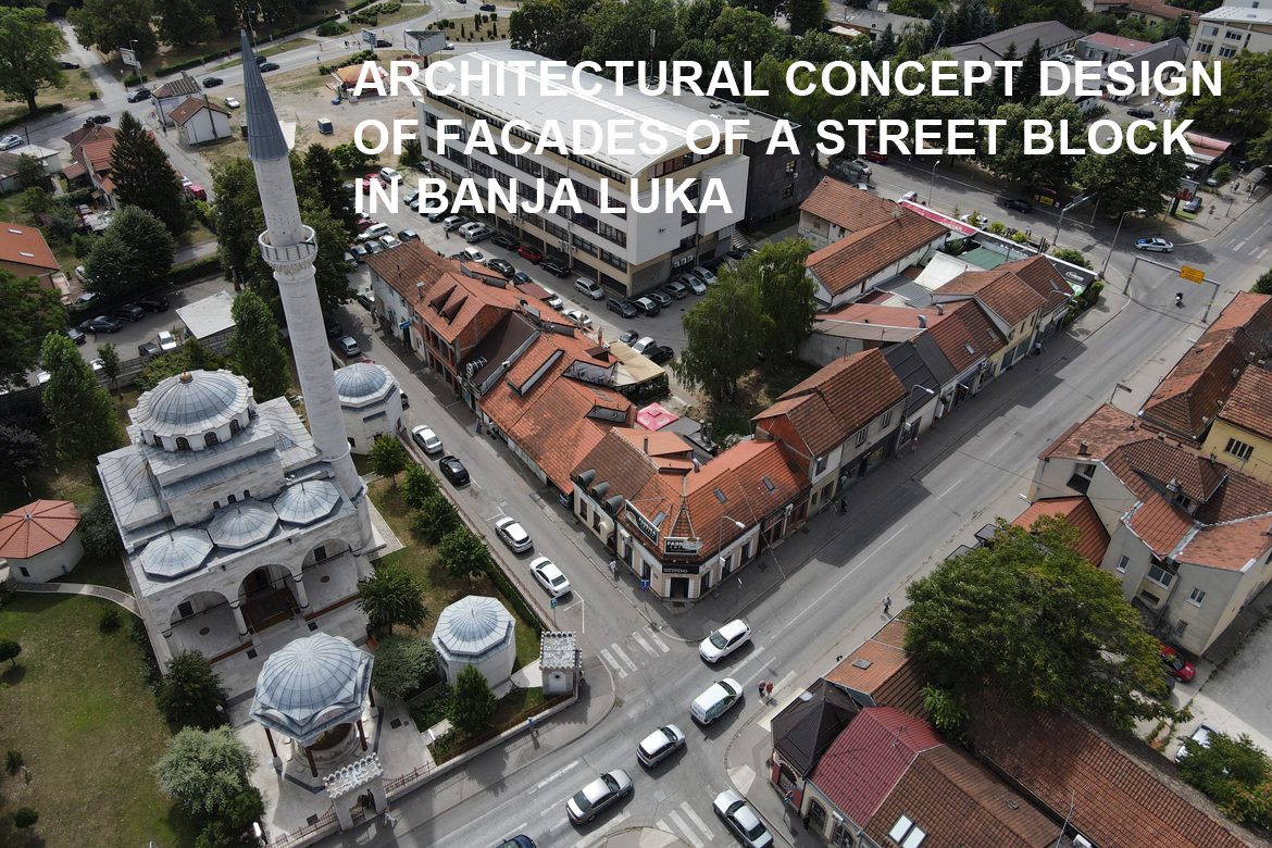 Architectural Concept Design of Facades of a Street Block in Banja Luka